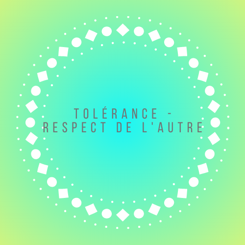 vertus tolérance respect
